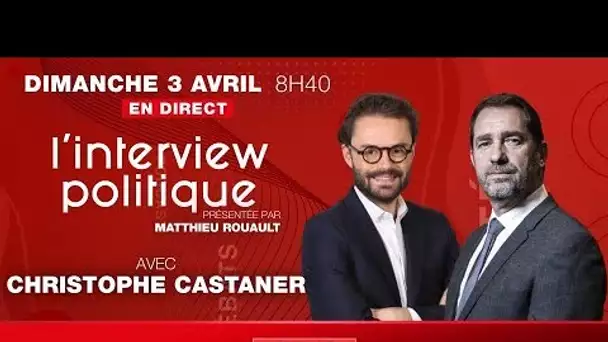Présidentielle, McKinsey, pouvoir d'achat: l'interview intégrale de Christophe Castaner sur RMC
