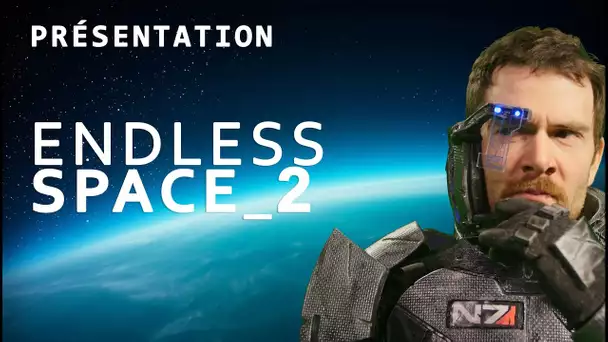 (SPONSO) Présentation/Découverte - Endless Space 2