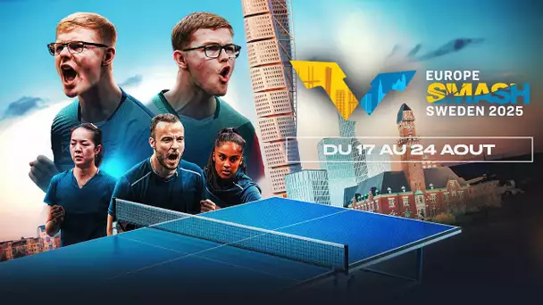 🏓(PING) WTT EUROPE SMASH SUEDE - TABLE 2 SESSION 1 - Non commenté