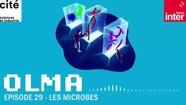 Les microbes - Olma S1 ép.29