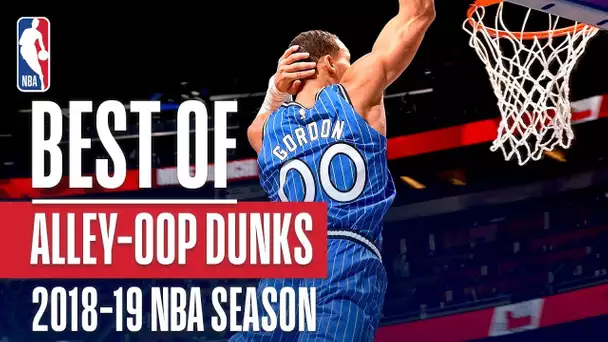 NBA's Best Alley-Oops | 2018-19 NBA Season | #NBADunkWeek