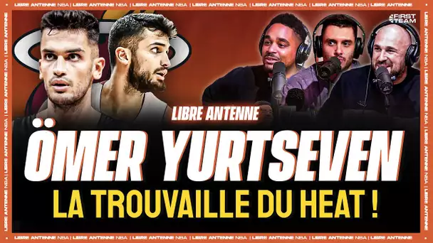 Omer Yurtseven : la nouvelle trouvaille du Miami Heat [LIBRE ANTENNE NBA]