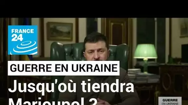 Guerre en Ukraine : la bataille de Marioupol semble imminente • FRANCE 24