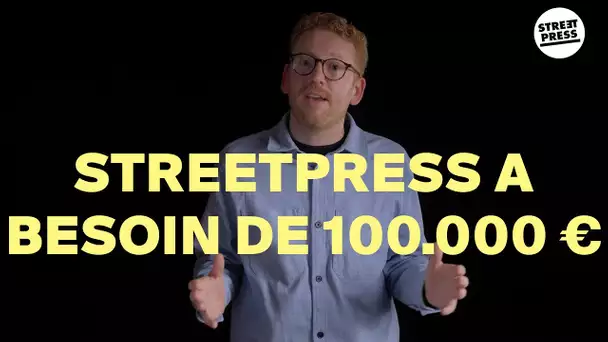 Soutenez StreetPress, un média indépendant à prix libre