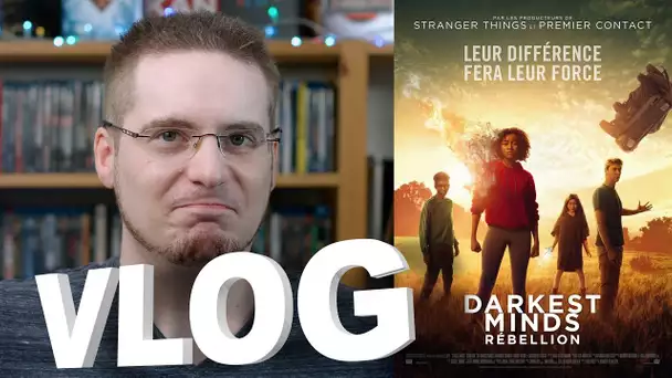 Vlog - Darkest Minds : Rébellion