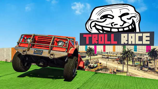 COURSE TROLL GTA 5