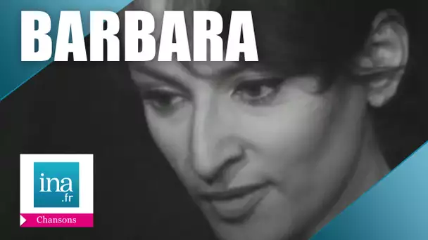 Barbara "Ma plus belle histoire d'amour" | Archive INA