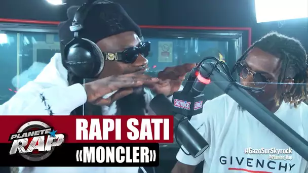 [Exclu] Rapi Sati "Moncler" #PlanèteRap