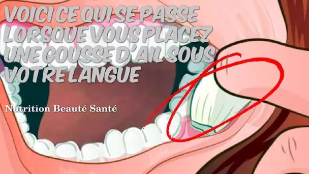 Voici ce qui se passe lorsque vous placez une gousse d&#039;ail sous votre langue pendant 30 minutes