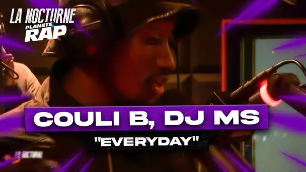 La Nocturne - Couli B, DJ MS "Everyday"