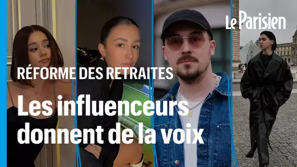 Réforme des retraites : les influenceurs sortent du bois après le 49.3