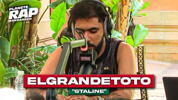 [EXCLU] ElGrandeToto - Staline #PlanèteRap