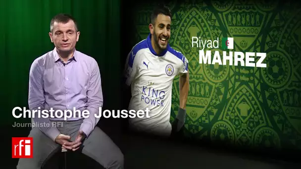 Riyad Mahrez, le feu follet de l'Algérie #CAN2017