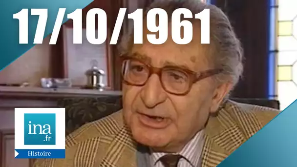 Quel rôle pour Maurice Papon le  17 octobre 1961 ? | Archive INA