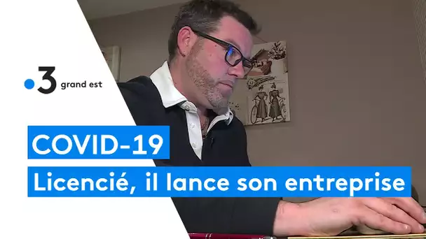 Covid-19 : licencié, il lance son entreprise comme de nombreux français suite à la crise sanitaire