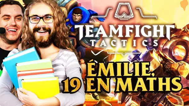 Teamfight Tactics #1 : Émilie 19 en maths