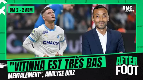 OM 2-2 Monaco : "Mentalement, Vitinha est très bas" analyse Diaz