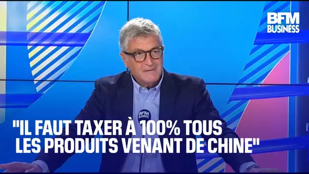 "Il faut taxer à 100% tous les produits venant de Chine"