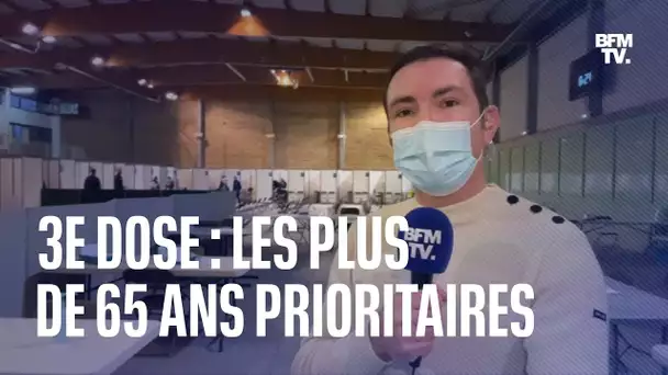 Dose de rappel: la priorité donnée aux plus de 65 ans bouleverse-t-elle les autres rendez-vous ?