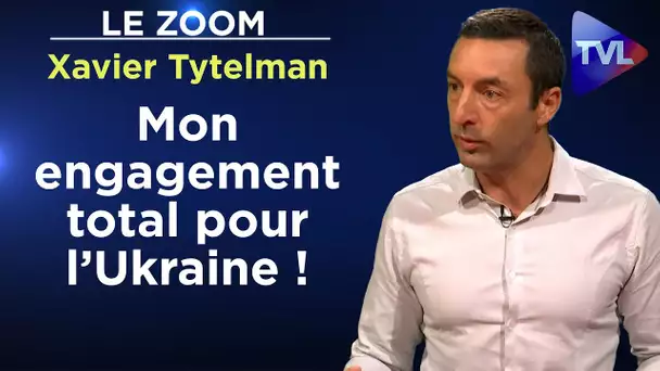 La situation militaire en Ukraine ? Mauvaise ! - Le Zoom - Xavier Tytelman - TVL