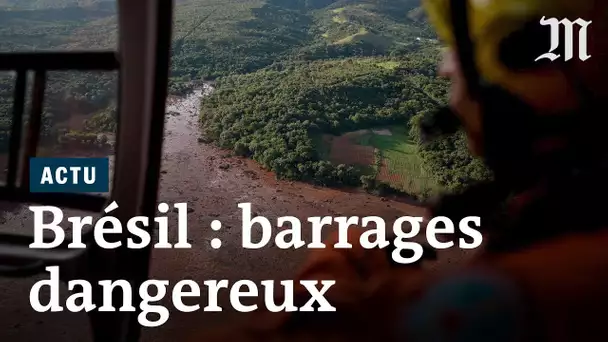 Barrages effondrés au Brésil : des catastrophes à répétition
