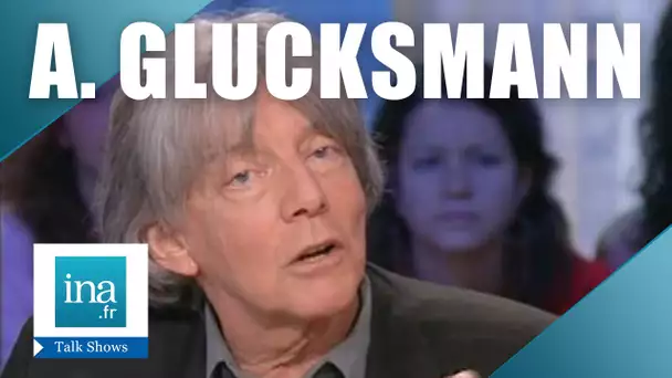 André Glucksmann "Le discours de la haine" | Archive INA