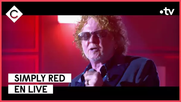 Simply Red - “Better with you” - C à vous -  29/05/2023