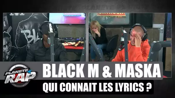 Black M & Maska - Qui connaît les lyrics de l'autre #PlanèteRap