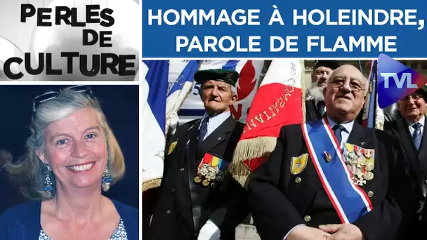 Hommage à Holeindre, parole de flamme - Perles de Culture n°242 - TVL