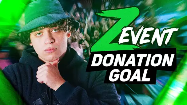 MES DONATIONS GOALS & PROGRAMME DU ZEVENT 2021