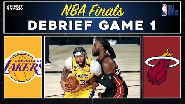 [Débrief] Game 1 / LA LAKERS - MIAMI HEAT / NBA Finals 2020