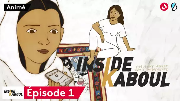 Inside Kaboul, le docu animé – épisode 1