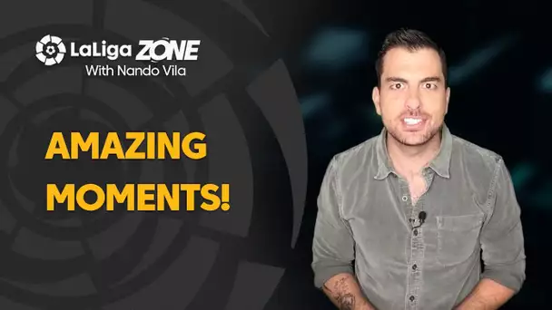 LaLiga Zone with Nando Vila: The race for the first places