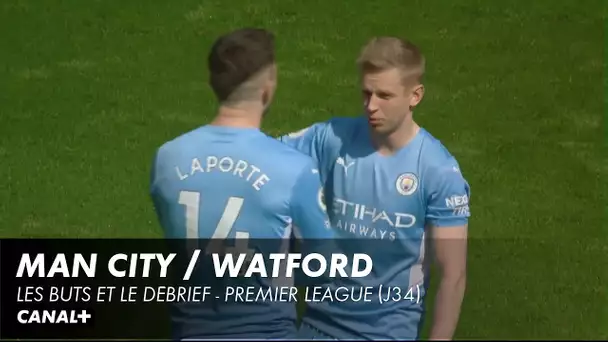 Les buts et le débrief : Manchester City / Watford - Premier League J34
