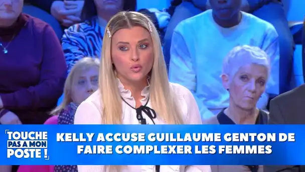 "Si les femmes complexent, c'est à cause des hommes comme toi Guillaume."