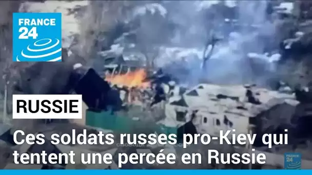 Des combattants russes pro-Ukraine attaquent des régions frontalières en Russie • FRANCE 24