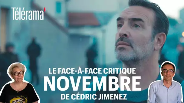 "Novembre", de Cédric Jimenez : le face-à-face critique de Télérama