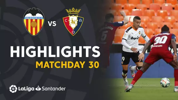 Highlights Valencia CF vs CA Osasuna (2-0)