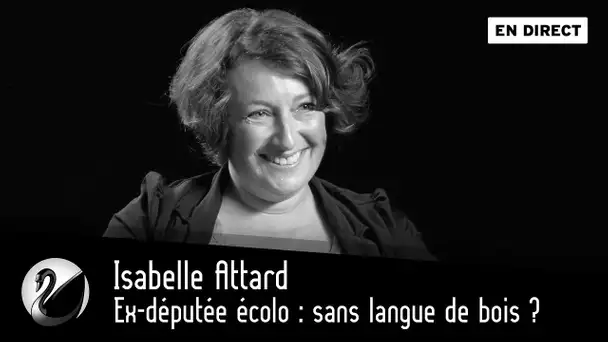 Ex-députée écolo : sans langue de bois ? [EN DIRECT]