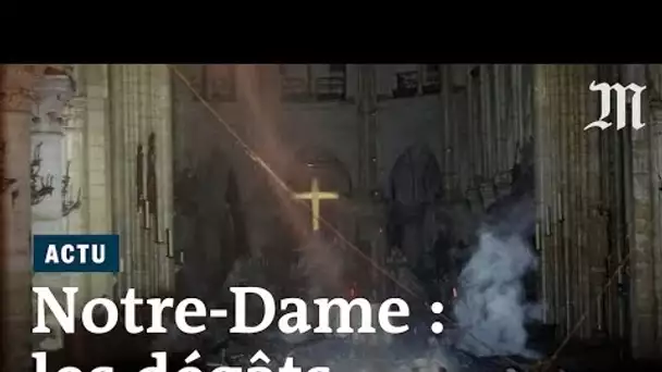 Incendie à Notre-Dame de Paris : premières images de l’intérieur