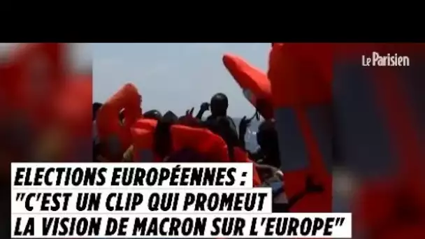 Européennes : «C&#039;est un clip qui promeut la vision de Macron sur l&#039;Europe»