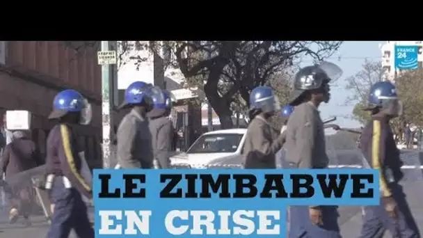Crise au Zimbabwe : l'économie au bord du gouffre