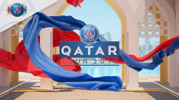 PARIS IS BACK - QATAR TOUR 2019 🇶🇦