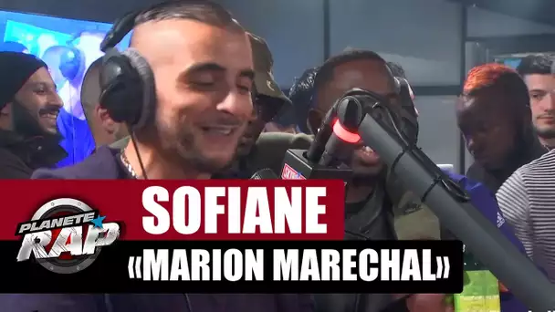[EXCLU] Sofiane "Marion Maréchal" #PlanèteRap