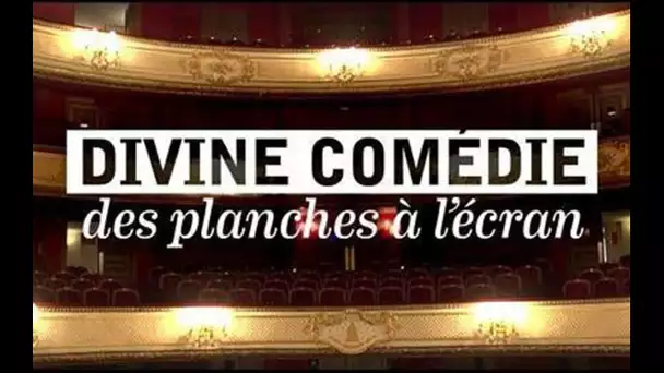 Divine Comédie, des planches à l&#039;écran - Documentaire de Stéphane Bergouhnioux (2015)