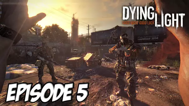 Dying Light - Arme à feu IZI | Episode 5