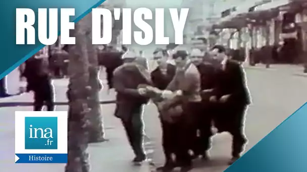 Que s'est-il passé rue d'Isly à Alger ? | Archive INA