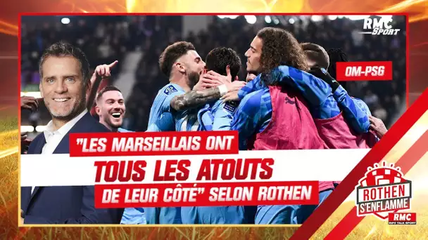 OM - PSG : "Les Marseillais ont tous les atouts de leur côté" selon Rothen