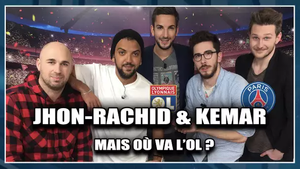 JHON-RACHID & KEMAR dans First Talk Foot #1 / Mais où va l'Olympique Lyonnais ?