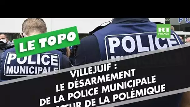 LE TOPO - Villejuif : le désarmement de la police municipale au cœur de la polémique